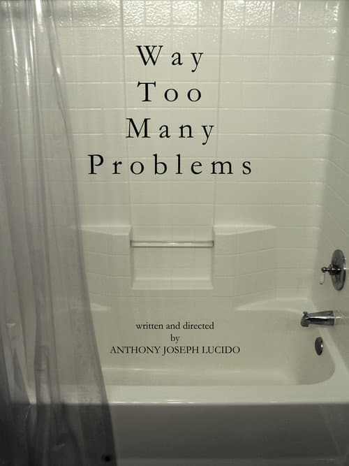 Poster for Way Too Many Problems