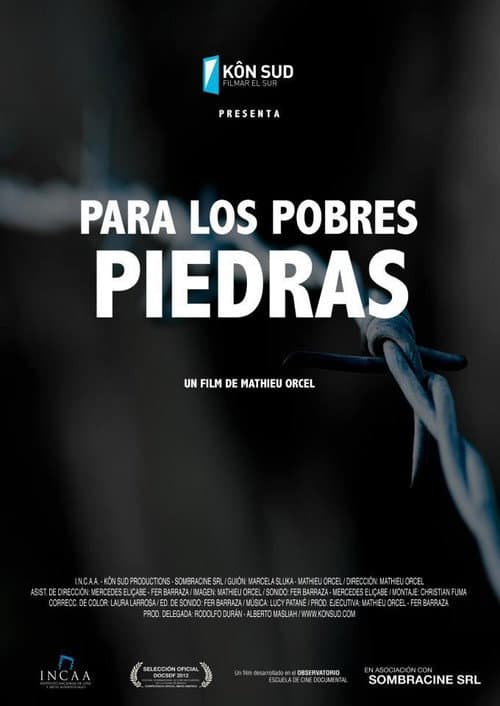 Poster for Para los pobres piedras