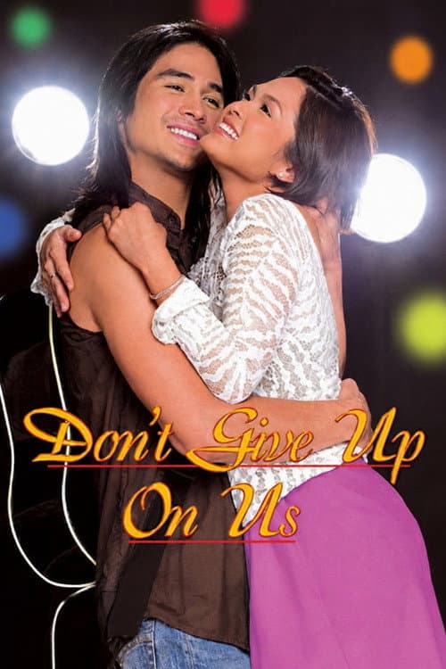Poster for Don't Give Up On Us