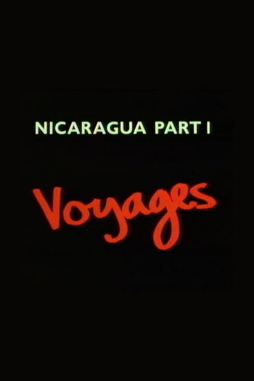 Poster for Nicaragua Part 1: Voyages