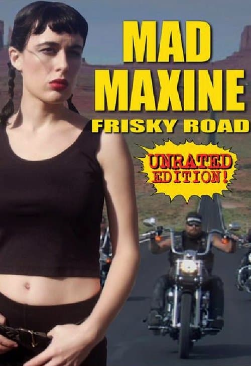 Poster for Mad Maxine: Frisky Road
