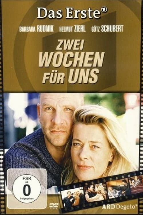 Poster for Zwei Wochen für uns