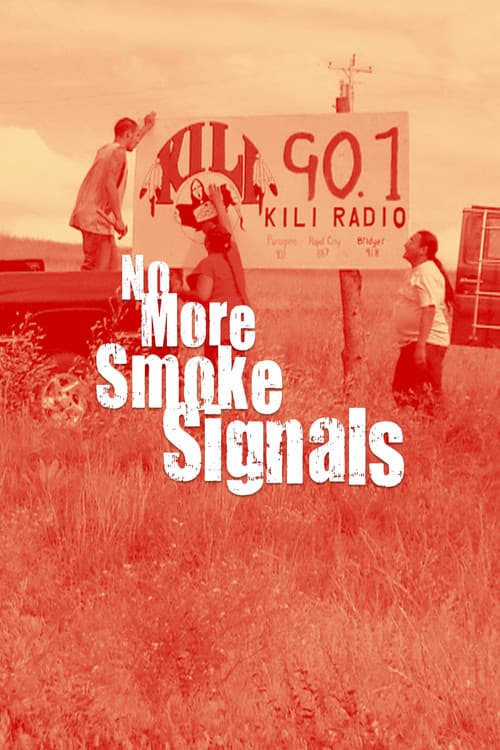 Poster for No More Smoke Signals