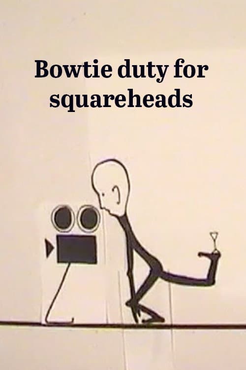 Poster for Bow Tie Duty for Squareheads
