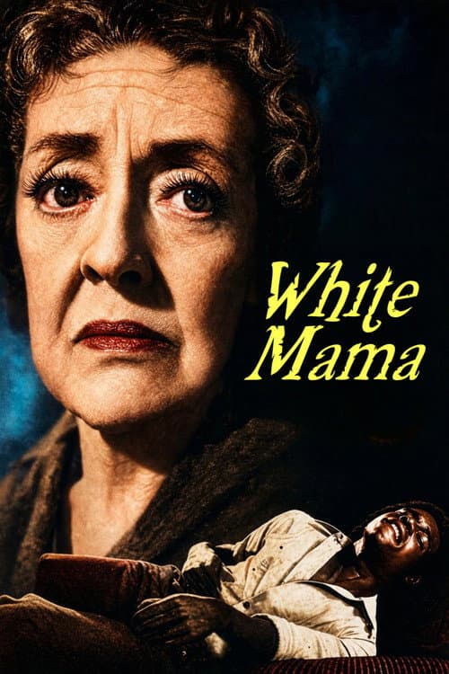 Постер до фільму «White Mama»