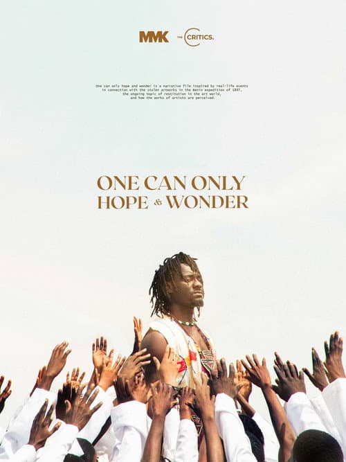 Poster for One Can Only Hope And Wonder