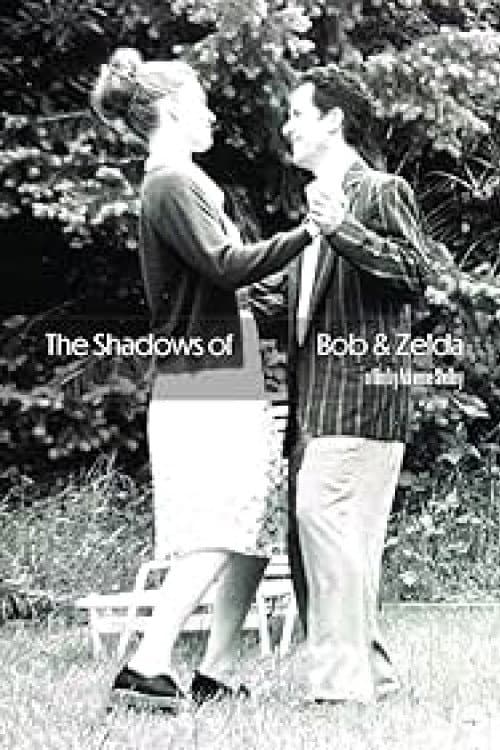 Постер до фільму «The Shadows of Bob and Zelda»
