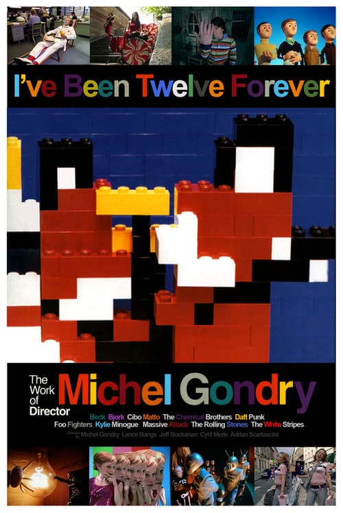 Poster for I've Been Twelve Forever: The Work of Director Michel Gondry