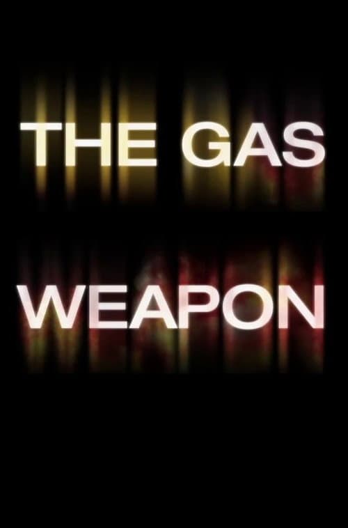 Poster for The Gas Weapon