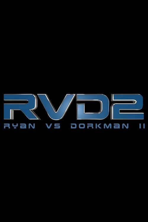 Poster for Ryan vs. Dorkman 2