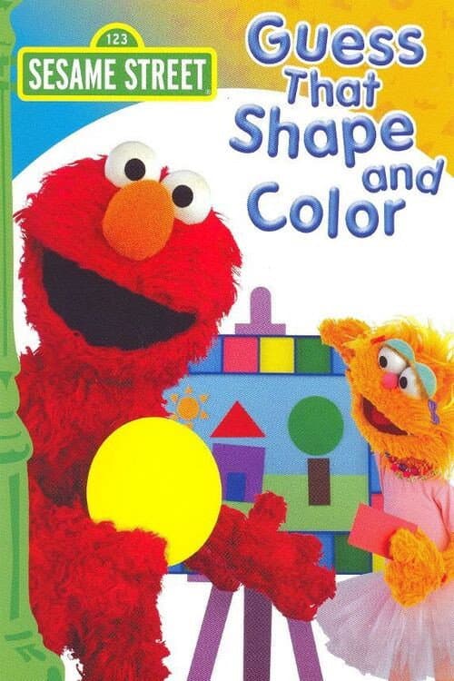 Постер до фільму «Sesame Street: Guess That Shape and Color»