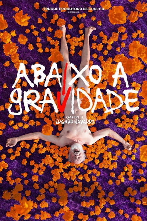 Poster for Abaixo a Gravidade