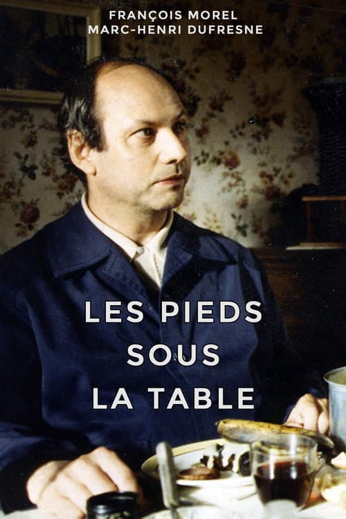 Poster for Les pieds sous la table