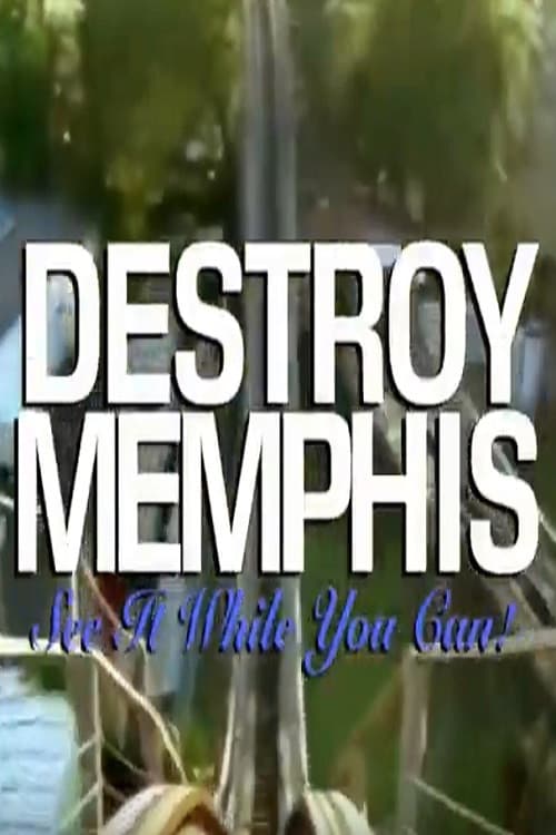 Poster for Destroy Memphis