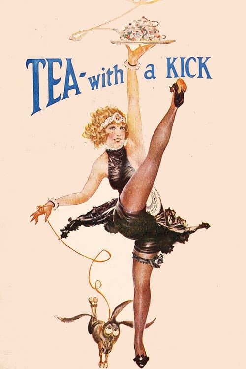Poster for Tea- With a Kick!