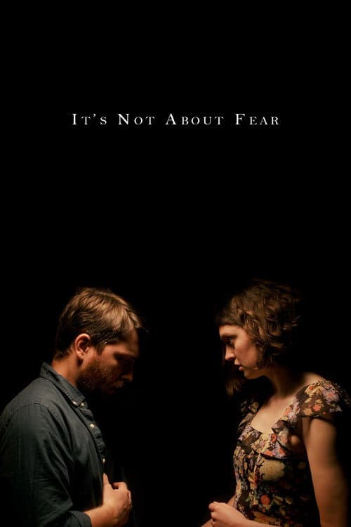 Poster for It's Not About Fear