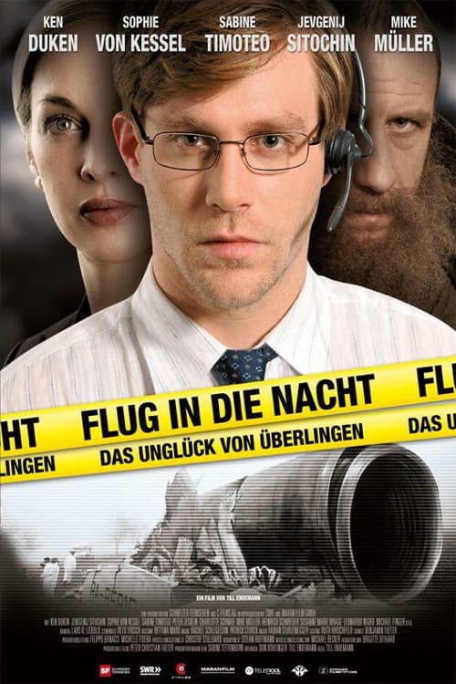 Постер до фільму «Flug in die Nacht - Das Unglück von Überlingen»
