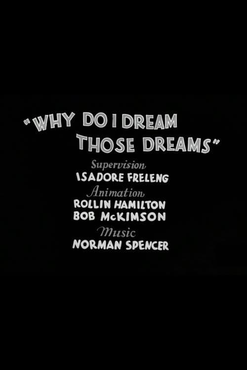 Poster for Why Do I Dream Those Dreams