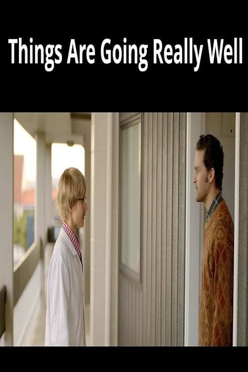 Poster for Things Are Going Really Well