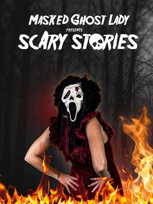 Poster for Masked Ghost Lady Presents Scary Stories