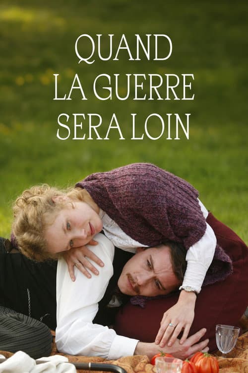 Poster for Quand la guerre sera loin