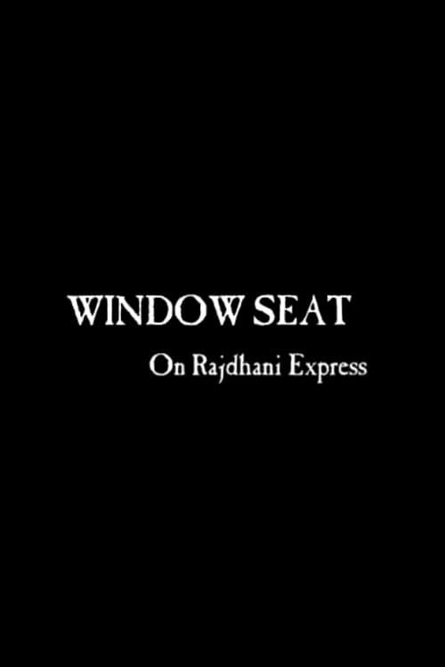 Poster for Window Seat in Rajdhani Express