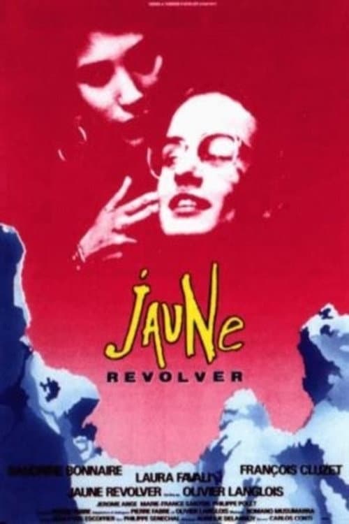 Poster for Jaune revolver