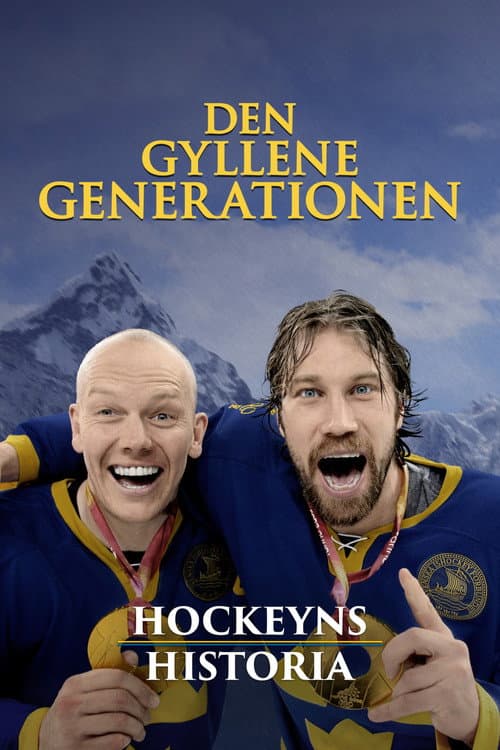 Poster for The History of Hockey – The Golden Generation