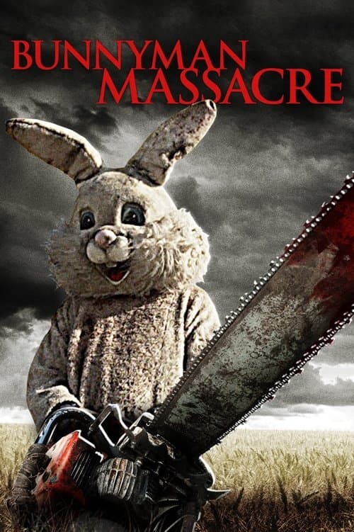 Постер до фільму «The Bunnyman Massacre»