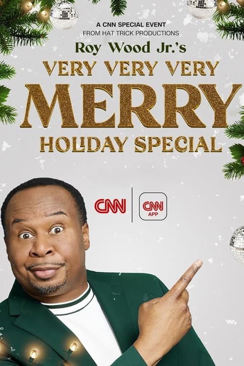 Poster for A CNN Special Event: Roy Wood Jr.’s Very Very Very Merry Holiday Special