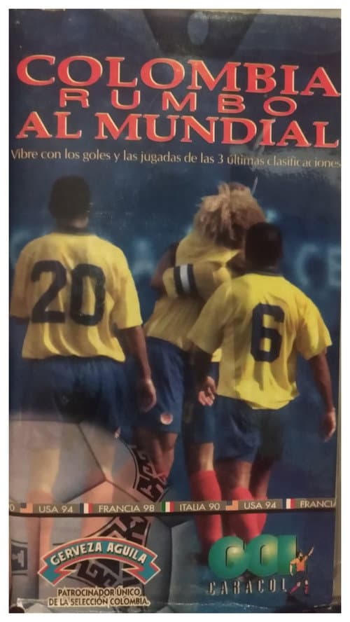 Poster for Colombia rumbo al mundial