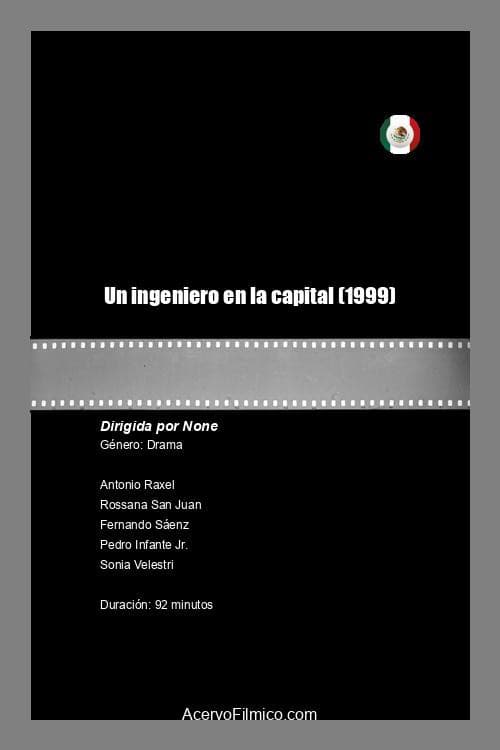 Poster for Un ingeniero en la capital