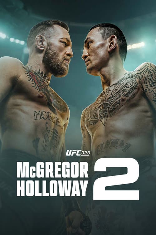 Poster for UFC 329: McGregor vs. Holloway 2