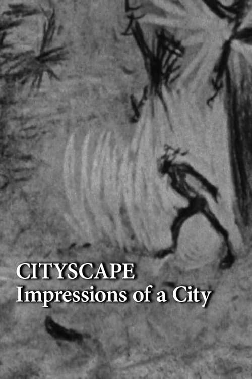 Постер до фільму «Cityscape: Impressions of a City»