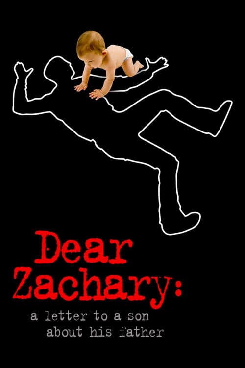 Poster for Dear Zachary: A Letter to a Son About His Father