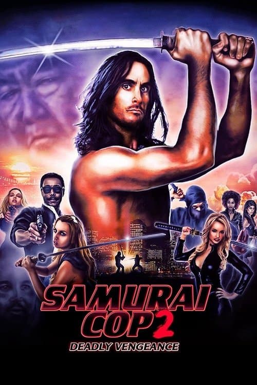 Poster for Samurai Cop 2: Deadly Vengeance