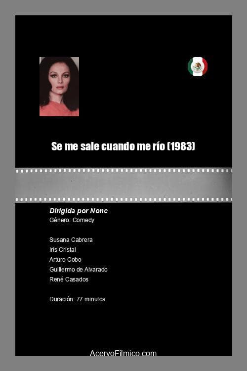 Poster for Se me sale cuando me río