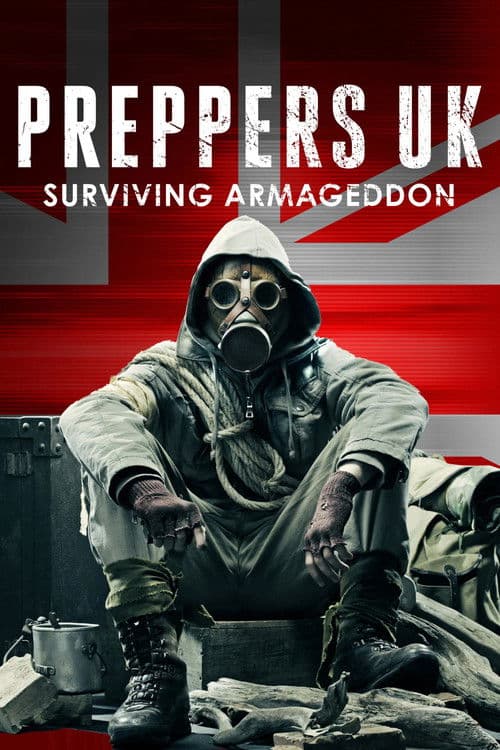 Poster for Preppers UK: Surviving Armageddon