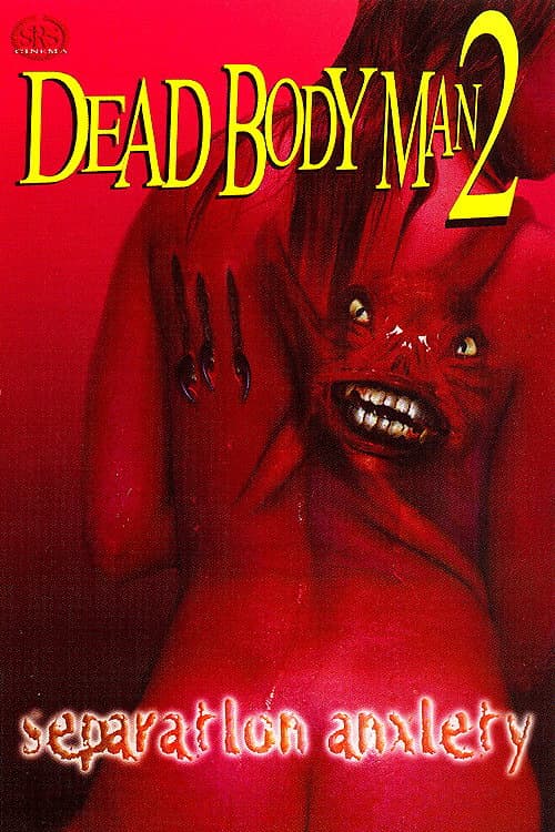 Poster for Dead Body Man 2: Separation Anxiety