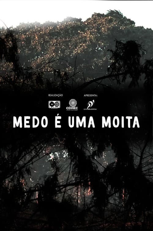 Poster for Medo é uma Moita