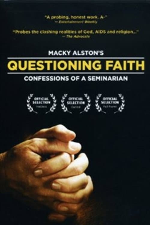 Постер до фільму «Questioning Faith: Confessions of a Seminarian»