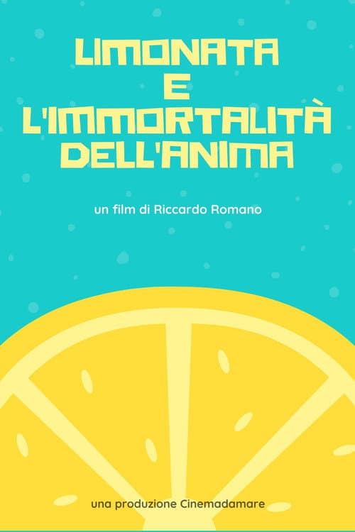 Poster for Lemonade and the Immortality of Soul