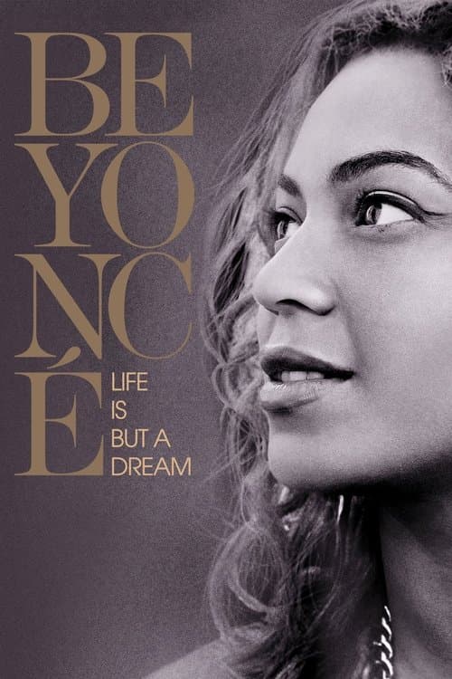 Poster for Beyoncé: Life Is But a Dream