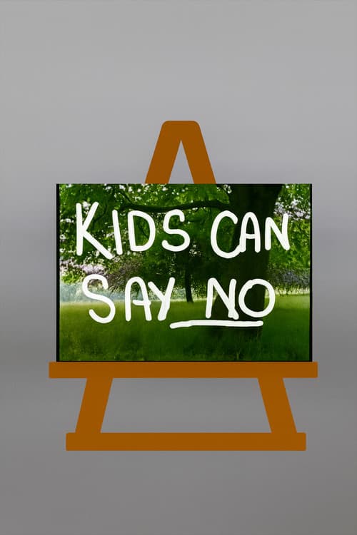 Poster for Kids Can Say No