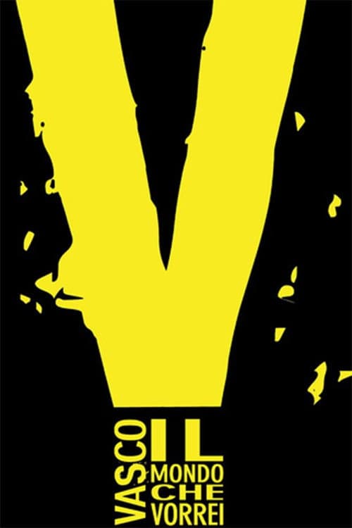 Poster for Vasco Rossi - Il Mondo Che Vorrei