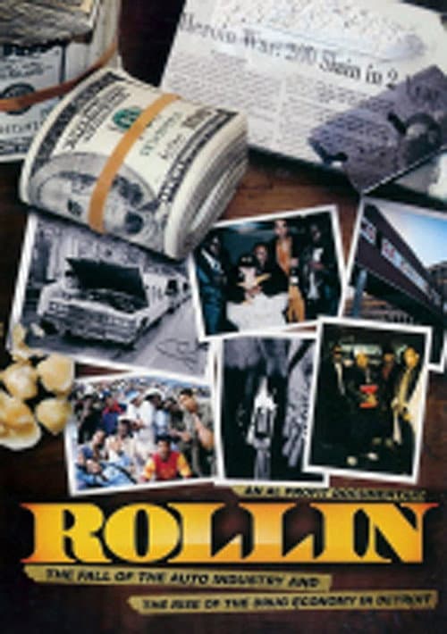Poster for Rollin: The Decline of the Auto Industry and Rise of the Drug Economy in Detroit