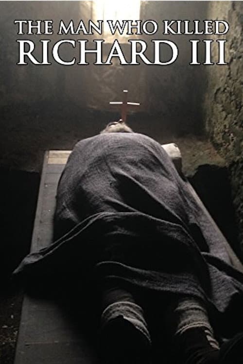 Poster for The Man Who Killed Richard III