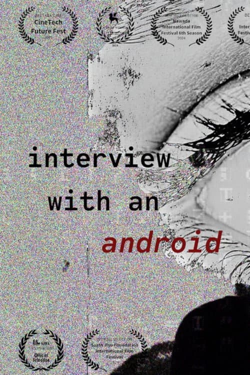 Poster for Interview with an Android