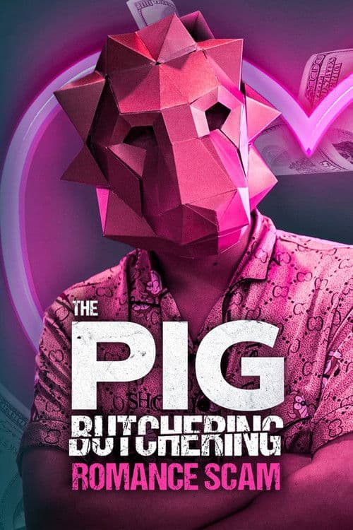 Poster for The Pig Butchering Romance Scam
