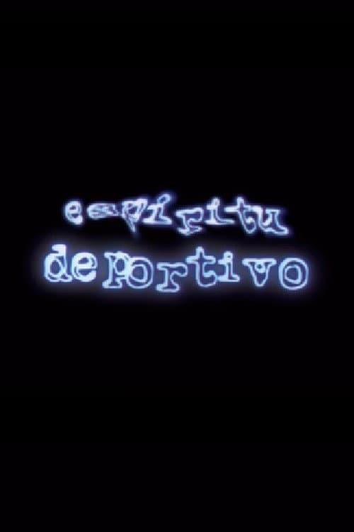 Poster for Espíritu deportivo